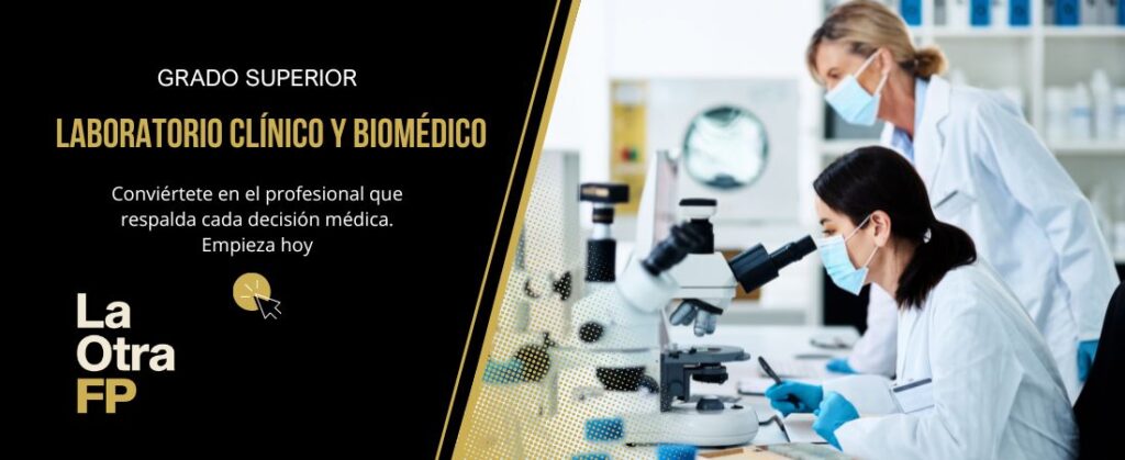 Ciclos superiores sanitarios con más salidas laboratorio clinico y biomedico