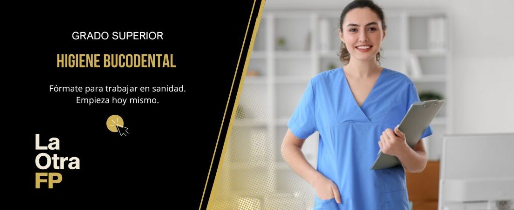 grados superiores sanitarios con mas salidas higiene bucodental