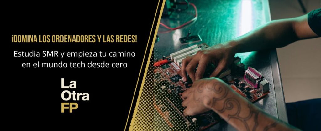 trabajar en IT estudiar SMR sistemas microinformaticos y redes
